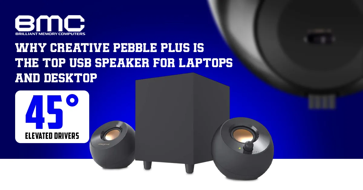 Why​‍​‌‍​‍‌​‍​‌‍​‍‌ Creative Pebble Plus Is the Top USB Speaker for Laptops and Desktops