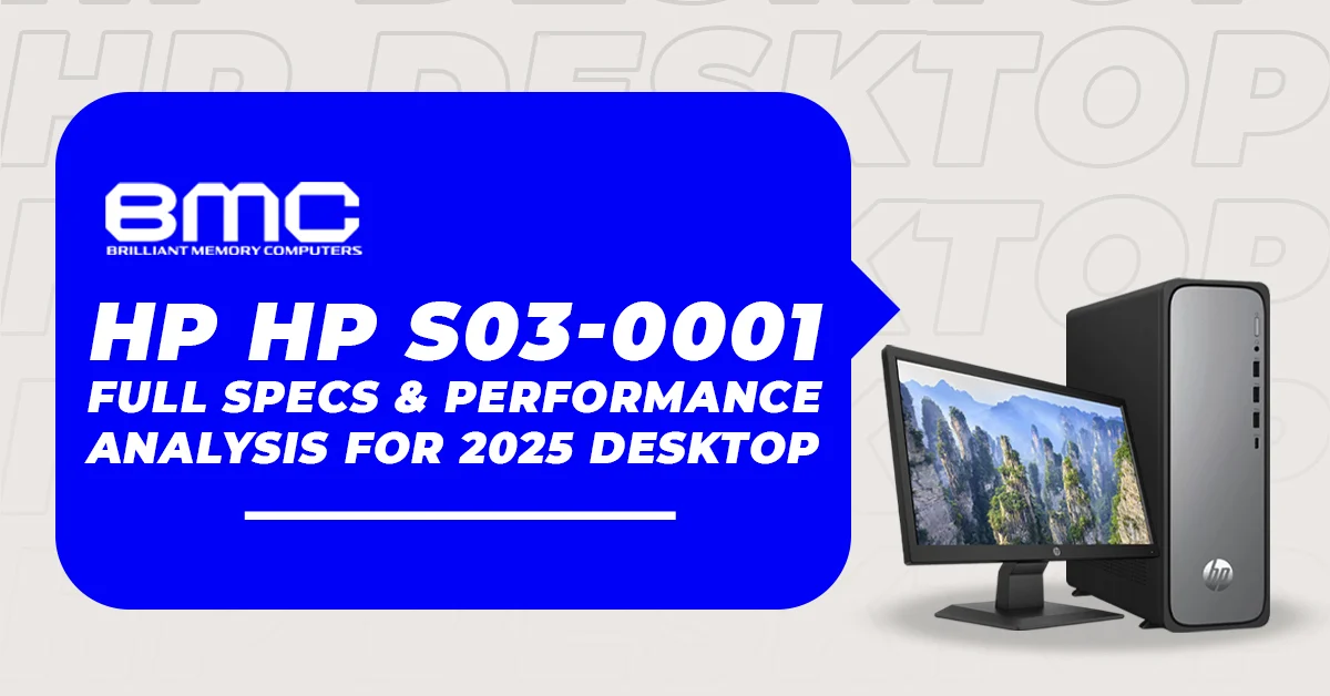 HP S03-0001 Full Specs & Performance Analysis for 2025