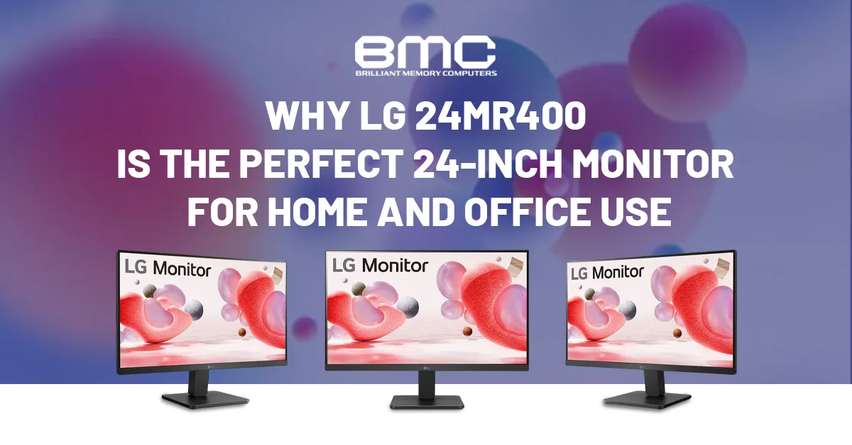 Why the LG 24MR400 Is the Perfect 24-inch Monitor for Home and Office Use