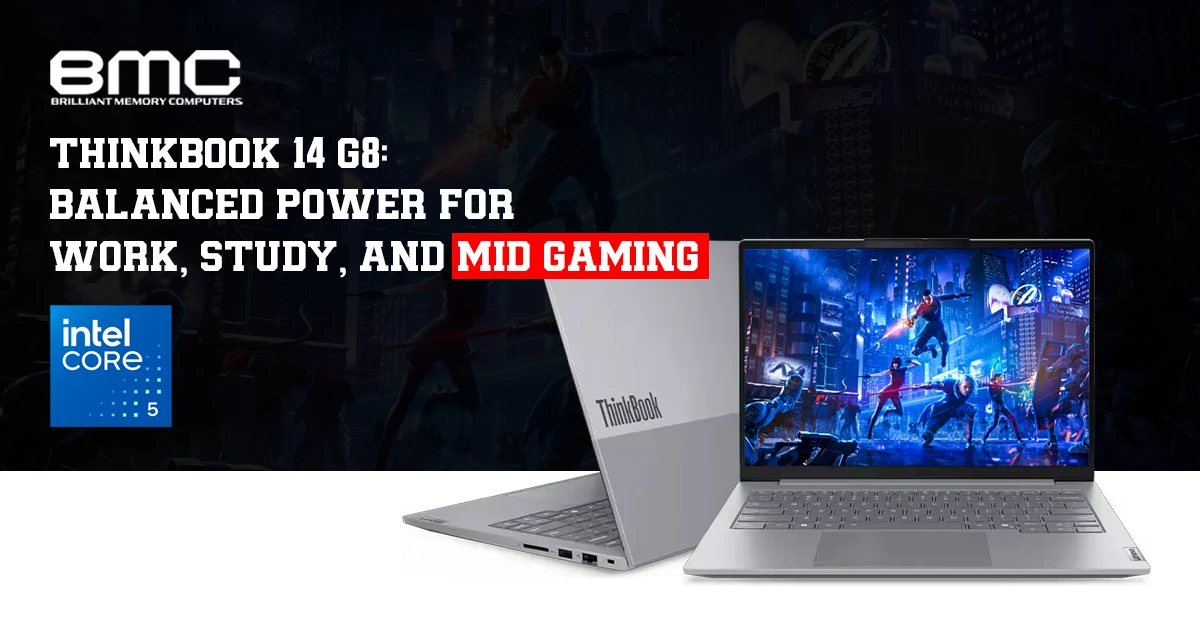 ThinkBook 14 G8: Balanced Power for Work, Study, and Mid Gaming